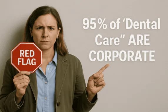 Warning Sign About Corporate Dental Care
